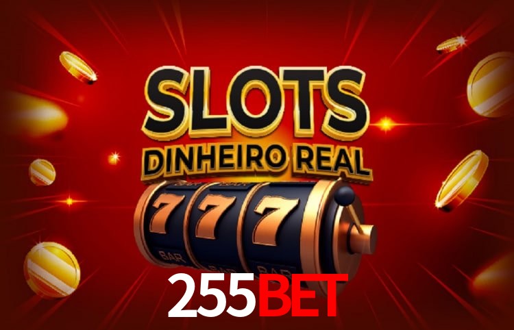 255bet Plataforma Confiável